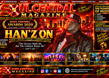 Soul Central Magazine July/Aug 5oth Edition #Celeb #Artist #Han`Z ON