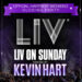 Vegas: Tonight! Kevin Hart host LIV on Sunday Pop Up at Marquee
