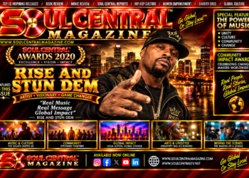 Soul Central Magazine #Edition #58 #RiseAndStunDem