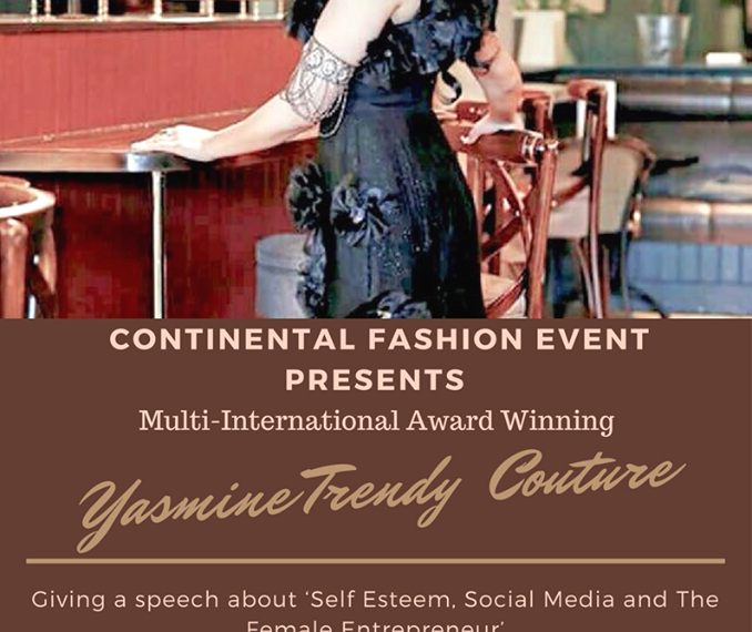 Continental Fashion Event presents Multi-International Award Winning Yasmine Trendy Couture