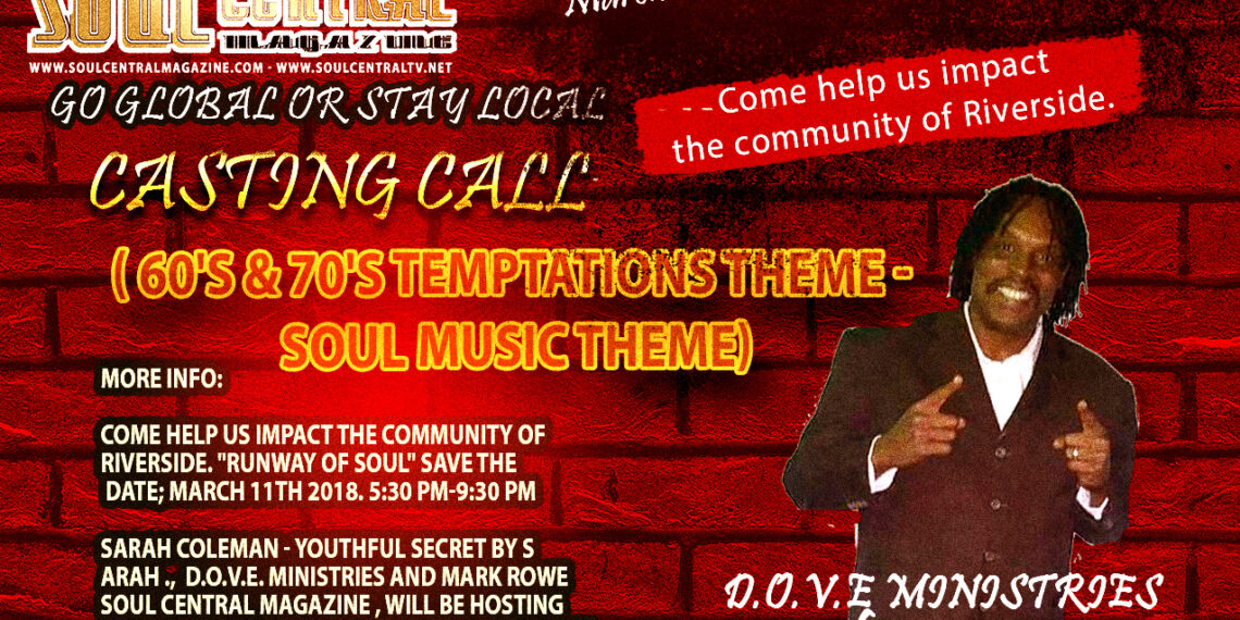 #CastingCall ~ RUNWAY OF SOUL – Riverside – California – on ~ 3-11-18 –