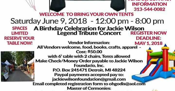 Jackie Wilson Legend Tribute Concert ~ Vendor spaces available move fast.