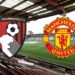 Where to stream Bournemouth v Manchester United: Premier League team news, preview and live coverage