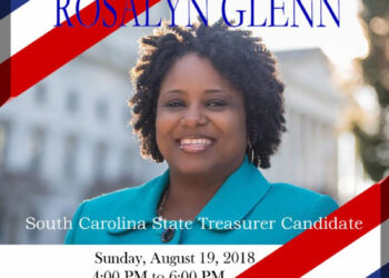 Sunday August 19, 2018 meet and greet with candidate for South CarolinaTreasurer Rosalyn Glenn!