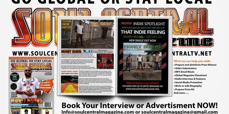 Soul Central Magazine #Edition #71 Indie Artist Money Burns