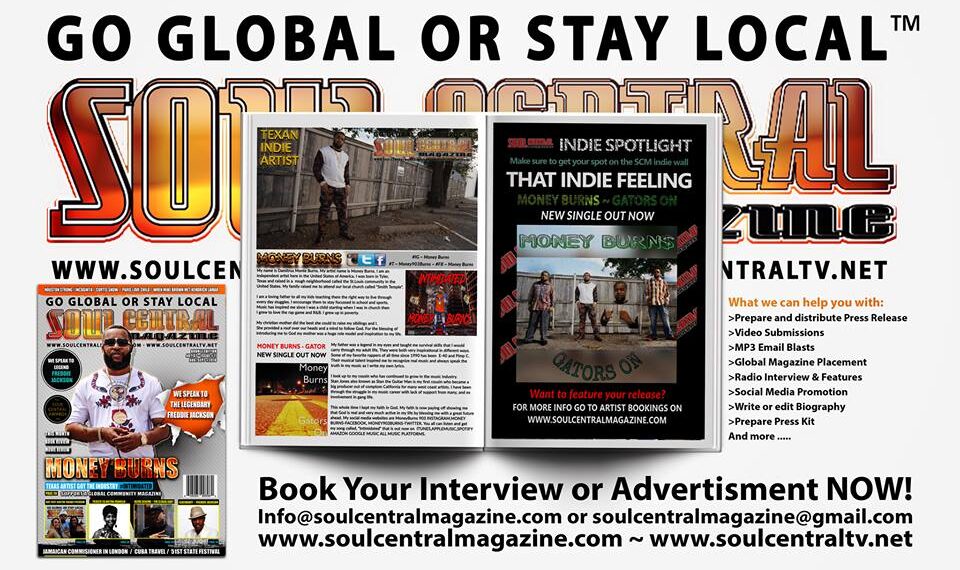 Soul Central Magazine #Edition #71 Indie Artist Money Burns