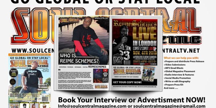 Soul Central Magazine #Edition #72 Indie Artist Reime Schemes”