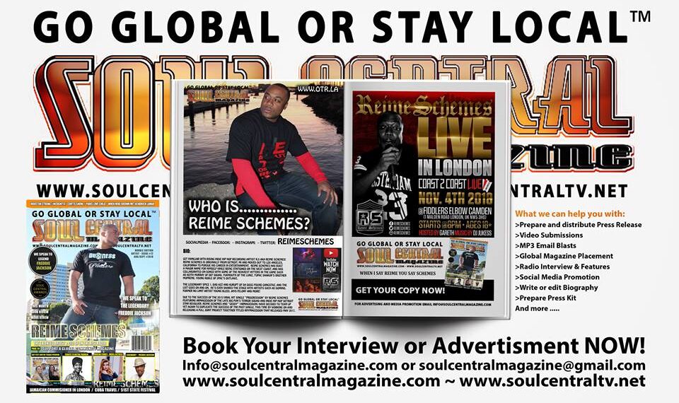 Soul Central Magazine #Edition #72 Indie Artist Reime Schemes”