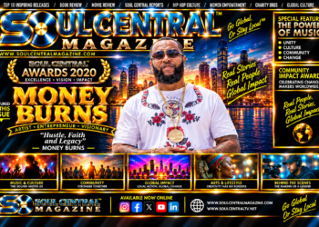 Soul Central Magazine #Edition #71 Indie Artist Money Burns
