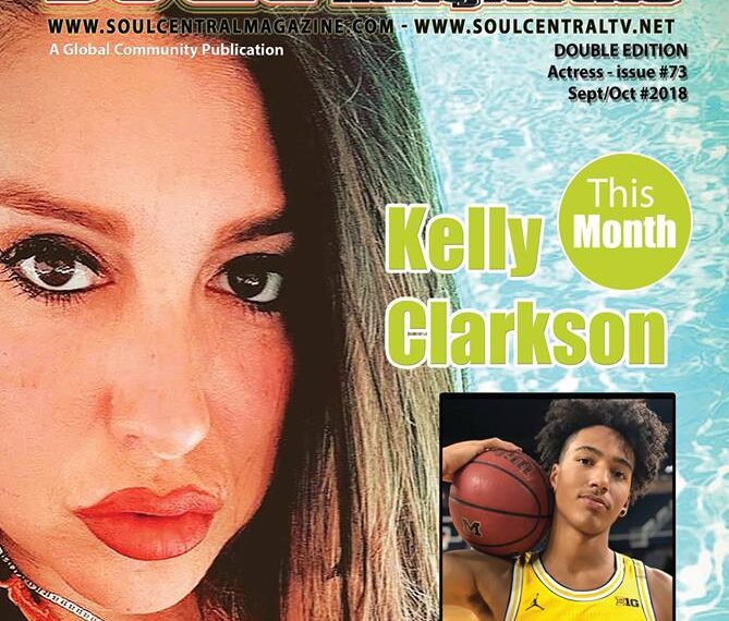 Soul Central Magazine #Edition #73 Actress Kelly Rodela Clarkson