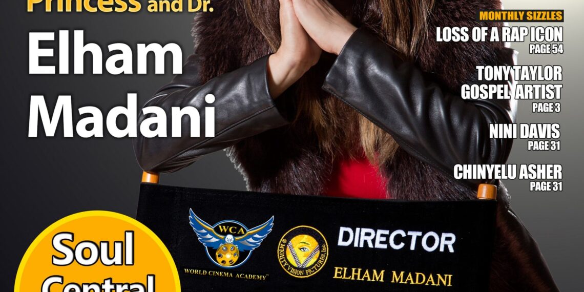 “Soul Central Magazine Edition #85 Princess Elham Madani” OUT NOW!! 💥⚡️✨