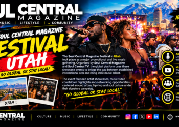 SOUL CENTRAL MAGAZINE FESTIVAL – SAT 31st of August #UTAH