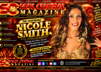 Soul Central Magazine Edition #102– #Nicole Smith #Actress and Fashion Model