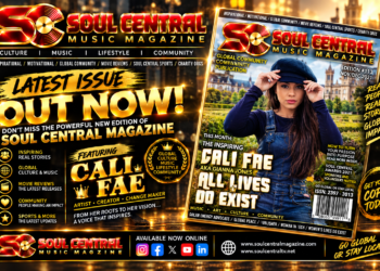 Soul Central Magazine – #CALI FAE AKA TIANNA JONES – Special #Edition #111