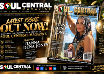 Soul Central Magazine – #Tianna DeNA Jones – Special #Edition #117