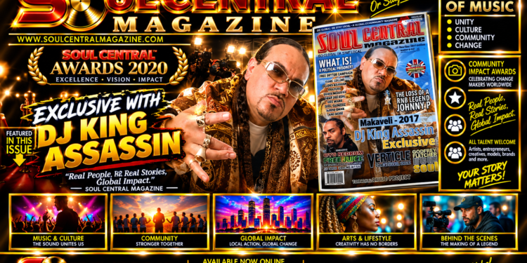 Soul Central Magazine Nov/Dec Edition 42 – 2016 DJ KING ASSASSIN