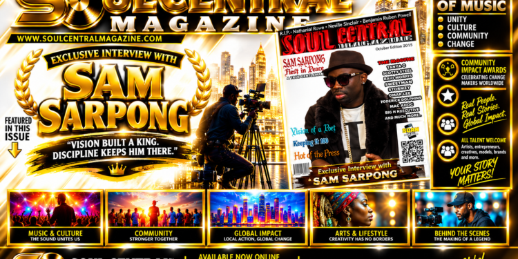 Soul Central Magazine – Sam Sarpong – October 2015 Edition