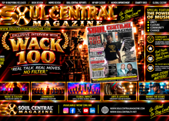 Soul Central Magazine – Wack 100 – April / May edition 2016 #36