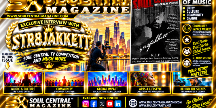 Soul Central Magazine – Str8Jakkett – April Edition 2015